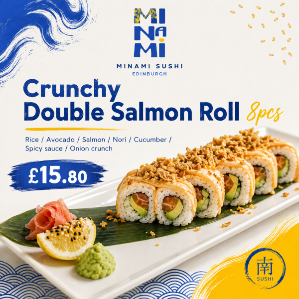 Crunchy Double Salmon Roll 8pcs: Avocado Tartarus, cucumber, ginger, lemon wedge & onion crunch. £15.80.